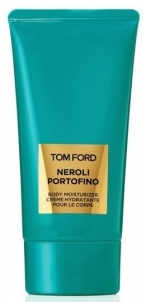 Body cream Tom Ford Neroli Portofino 150 ml Body creams, lotions